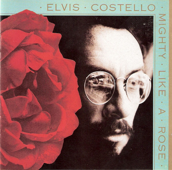 Elvis Costello  Mighty Like A Rose : Front